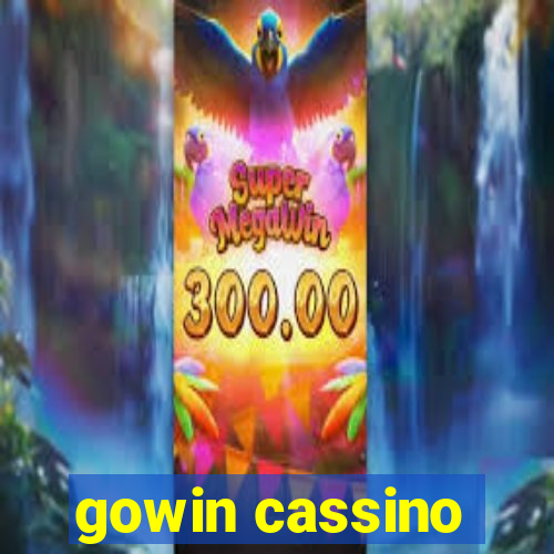 gowin cassino